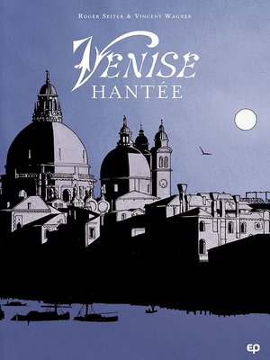 cover image of Venise hantée T1